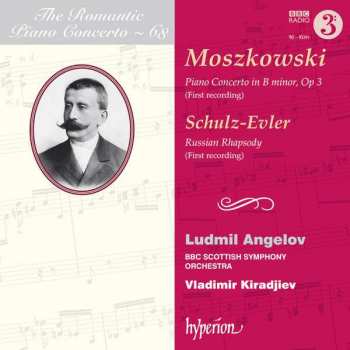 Album Moritz Moszkowski: Piano Concerto In B Minor, Op 3 (First Recording) / Russian Rhapsody (First Recording)
