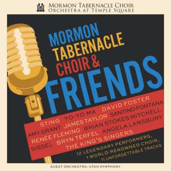Album Mormon Tabernacle Choir: Mormon Tabernacle Choir & Friends