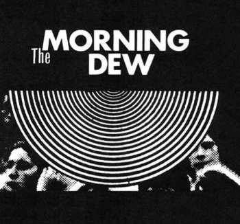 Album Morning Dew: The Morning Dew