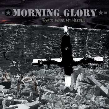 CD Morning Glory: Poets Were My Heroes 258294