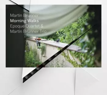 Martin Brunner: Morning Walks