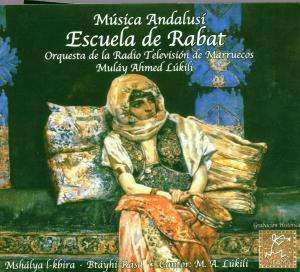 Album Moroccan National Radio and Television Orchestra: Música Andalusí Escuela De Rabat