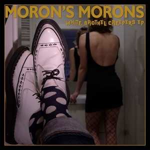Album Moron's Morons: 7-white Brothel Creepers