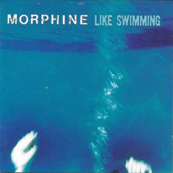 CD Morphine: Like Swimming 427000