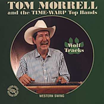 Album Morrell,tom / Time Warp Top Hands: Wolf Tracks