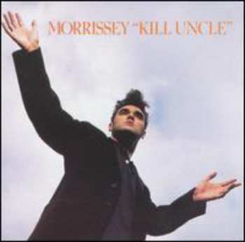 CD Morrissey: Kill Uncle