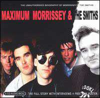 Album Morrissey & The Smiths: Maximum Morrissey % The Smiths