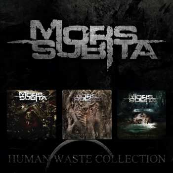 Album Mors Subita: Human Waste Collection