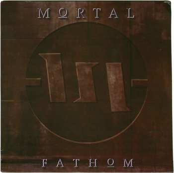 LP Mortal: Fathom 403864