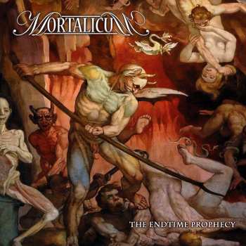 Album Mortalicum: The Endtime Prophecy