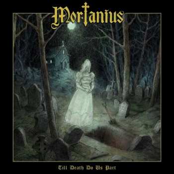 Mortanius: Till Death Do Us Part