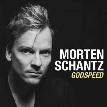 Album Morten Schantz: Godspeed