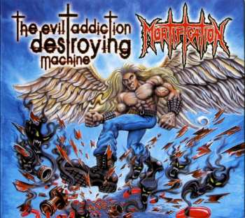 Album Mortification: The Evil Addiction Destroying Machine