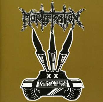 Album Mortification: Twenty Years In The Underground