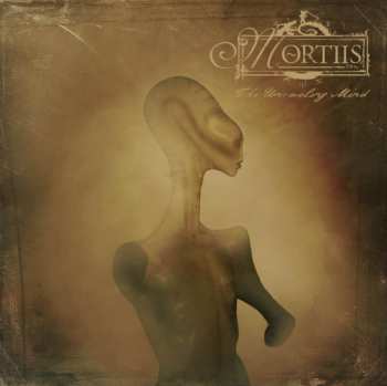 Album Mortiis: The Unraveling Mind