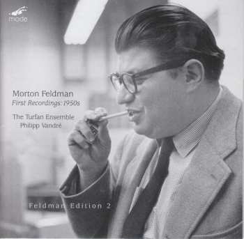 Album Morton Feldman: First Recordings: 1950s