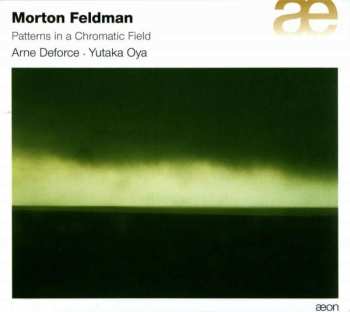 Morton Feldman: Patterns In A Chromatic Field