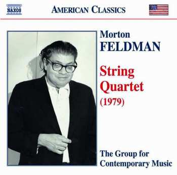Morton Feldman: String Quartet