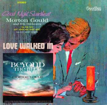 Album Morton Gould And His Orchestra: Beyond The Blue Horizon / Good Night Sweetheart / Love Walked In