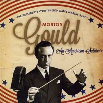 Album Morton Gould: Morton Gould - An American Salute