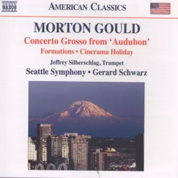The Music Of Morton Gould