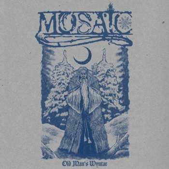 Album Mosaic: Old Man's Wyntar