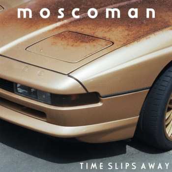 CD Moscoman: Time Slips Away 460460