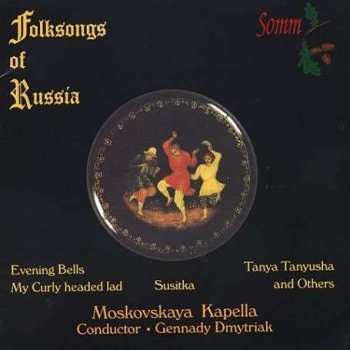 Album Moskovskaya Kapella: Folksongs Of Russia