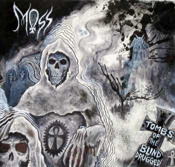 EP Moss: Tombs Of The Blind Drugged 138500