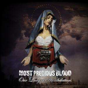 Album Most Precious Blood: Our Lady Of Annihilation
