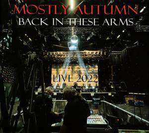 2CD Mostly Autumn: Back In These Arms - Live 2022 418483