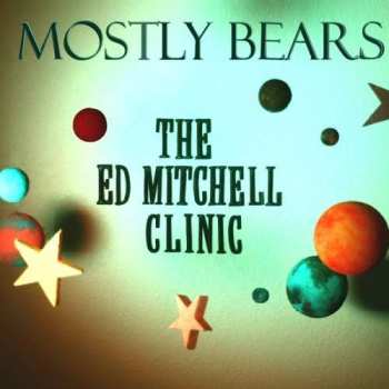 CD Mostly Bears: The Ed Mitchell Clinic 465264