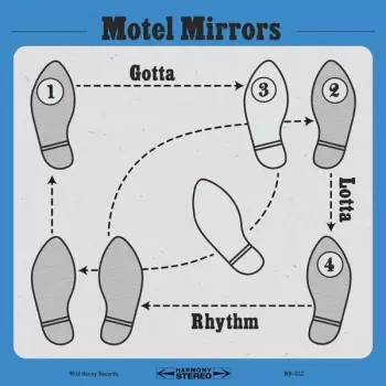 Motel Mirrors: Gotta Lotta Rhythm