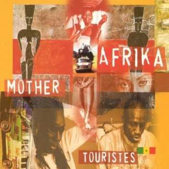 Album Mother Afrika: Touristes