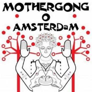 Album Mother Gong: O Amsterdam