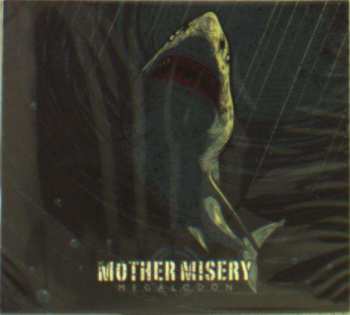 Album Mother Misery: Megalodon
