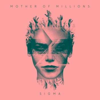 Album Mother Of Millions: Sigma