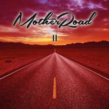 Album Mother Road: Mother Road II