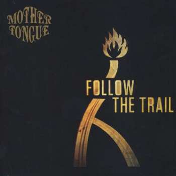 Album Mother Tongue: Follow The Trail
