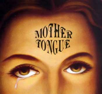 Album Mother Tongue: Mother Tongue