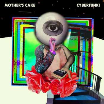 LP Mother's Cake: Cyberfunk! 156118