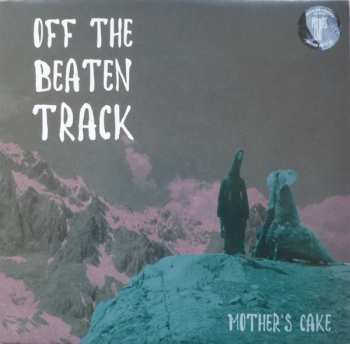 Mother's Cake: Off The Beaten Track