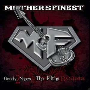 CD Mother's Finest: Goody 2 Shoes & The Filthy Beasts 95497
