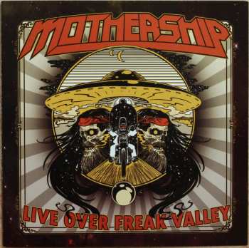 CD Mothership: Live Over Freak Valley 150896