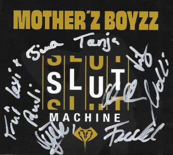 Mother'z Boyzz: Slutmachine