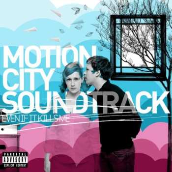 CD Motion City Soundtrack: Even If It Kills Me