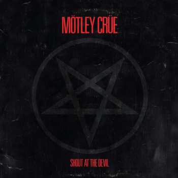 CD Mötley Crüe: Shout At The Devil (40th Anniversary) (limited Edition) 483745