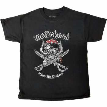 Merch Motörhead: Dětské Tričko Shiver Me Timbers 