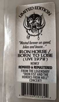 SP Motörhead: Iron Horse / Born To Lose LTD | CLR 266233