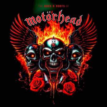 Album Motörhead: The Rock N` Roots Of